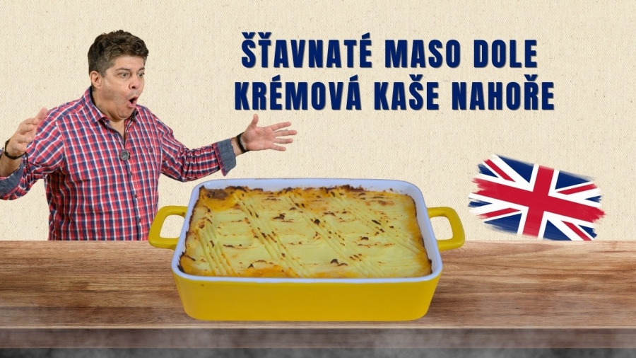Pastýřský koláč  Shepherd’s Pie z jehněčího masa